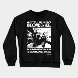 The Comicon Heel Crewneck Sweatshirt